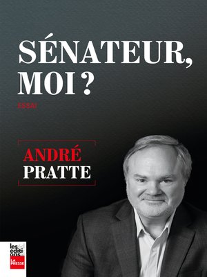 cover image of Sénateur, moi?
